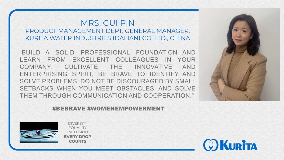 KuritaGlobal's tweet photo. Don’t miss the inspiring quote of Mrs. Gui Pin, General Manager in the Product Management Dept. of Kurita China (Dalian).
Building together a more equal, inclusive, and diverse company.
#WomenEmpowerment #Diversity #Equality https://t.co/mimzHWlJW2