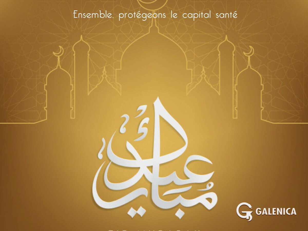 #Aïd #Elfitr #Mabrouk #Galenica #Maroc