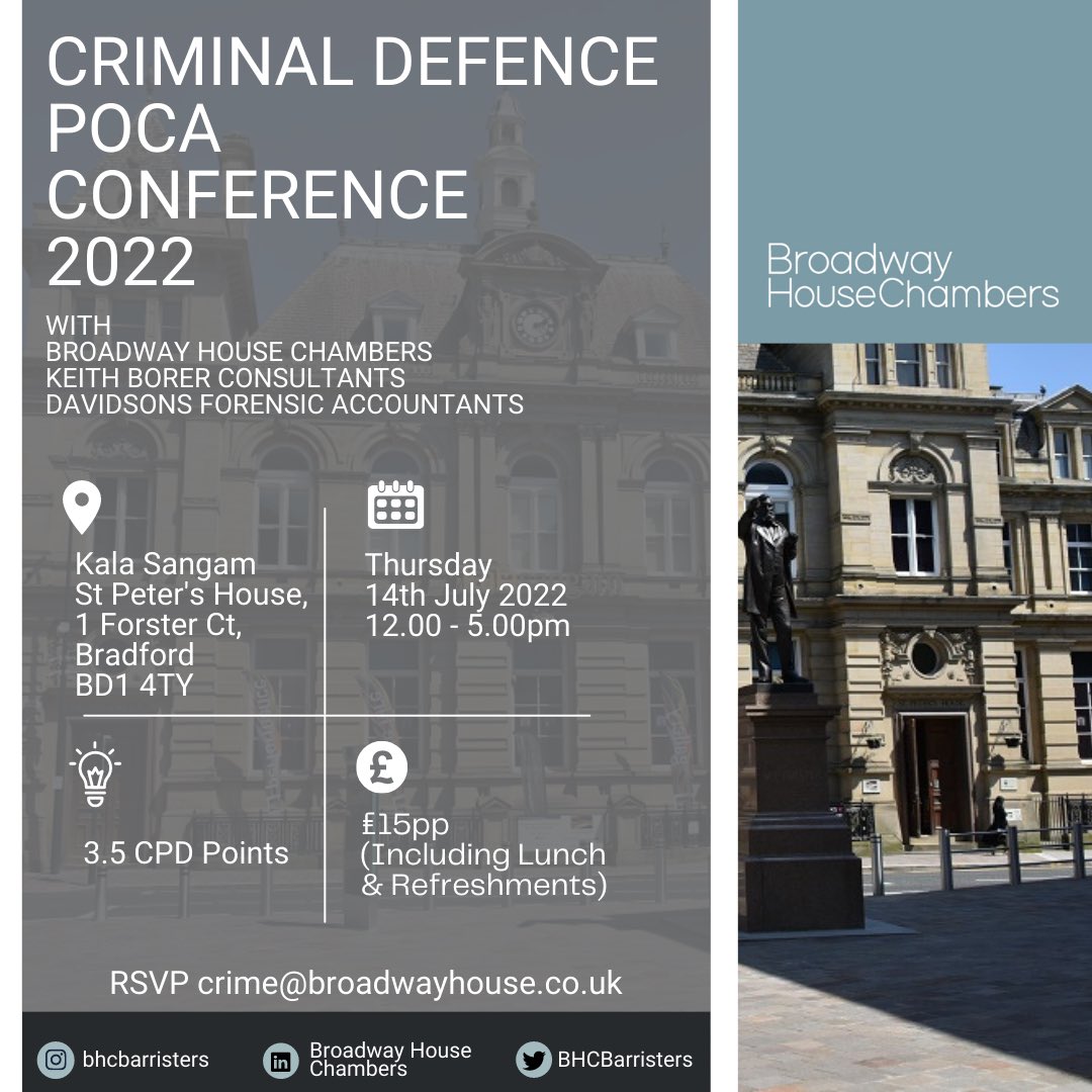 BHCBarristers's tweet photo. Calling all criminal defence solicitors! 📣
Join us for our POCA Conference 2022 held in partnership with @KBCforensics and @DavidsonsFA 🙌
When? 12-5pm - Thursday 14th July
Where? Kala Sangam, Bradford
How? RSVP crime@broadwayhouse.co.uk
#proceedsofcrimeact https://t.co/5WCLtOK8wW