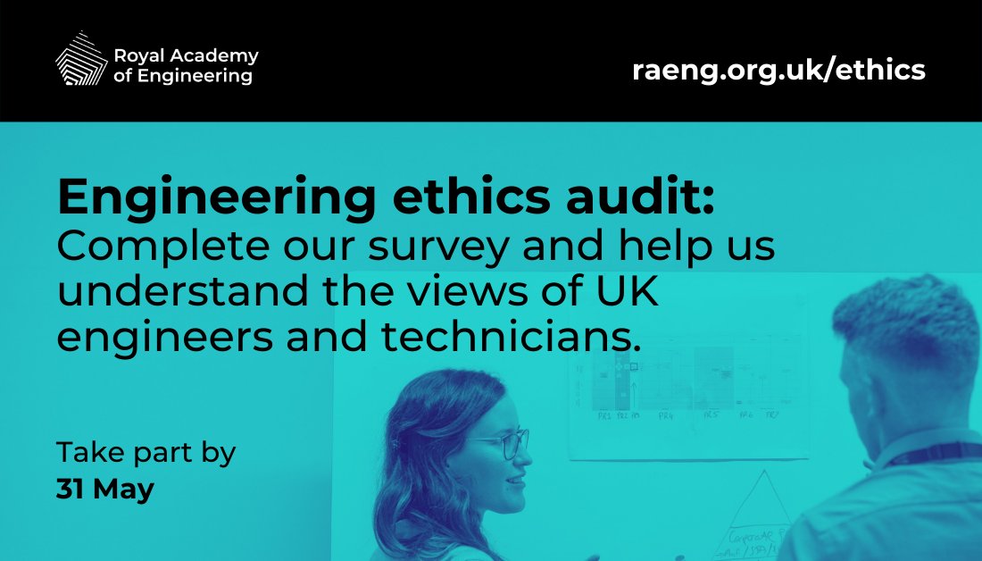 Opportunity to share your views and experience on #Ethics in UK engineering: The Royal Academy of Engineering is conducting a #Survey of UK #Engineers and #Technicians on #Ethical #Engineering practice – you can share your views at ow.ly/ItAg50IUFFh <a href="/RAEngNews/">Royal Academy of Engineering</a>