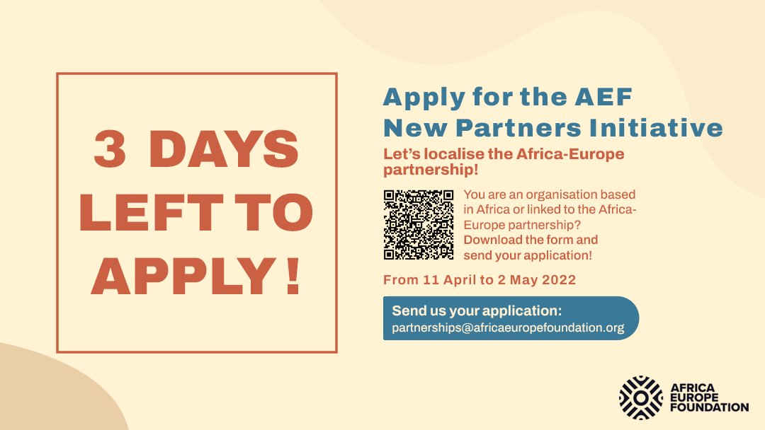 3️⃣ days left to apply for the AEF New Partners Initiative ! 📍
This initiative awards funds to organisations to localise the #AfricaEurope partnership. 
Applications must be sent to partnerships@africaeuropefoundation.org by Monday 2nd May.
➡️ bit.ly/3rQwvVd