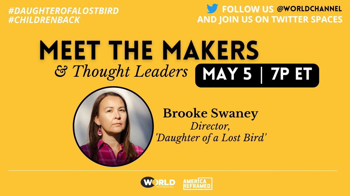 worldchannel's tweet photo. Join filmmaker @BrookeSwaney for a #MeetTheMakers conversation on generational effects of adoption on #Native families, as seen in her film #DaughterOfALostBird β she and thought leaders will discuss how to advocate for justice and tribal sovereignty: https://t.co/pdPf6C1hUq https://t.co/pmpMXmXETc