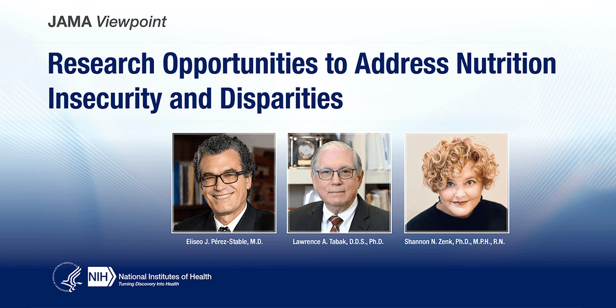 In 2021, approx. 42M Americans, including 13M children, lacked adequate access to food. @NIHDirector, NIMHD Director, <a href="/NINR/">NINR</a> Director lay out needed #research opportunities to address #NIHNutritionEquity and #FoodSecurity. Read JAMA Viewpoint. bit.ly/3krqD0A <a href="/JAMA_current/">JAMA</a>