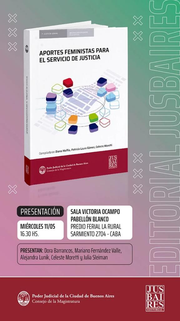 ObsdeGenero's tweet image. Les invitamos a la presentación del libro “Aportes feministas para el servicio de justicia"
Feria del Libro - 11 de mayo de 16:30 a 17:30 - Sala Victoria Ocampo del Pabellón Blanco.
Compilación @dianamaffia @patobarna @malhumoretti 
Publicó @editorialjus