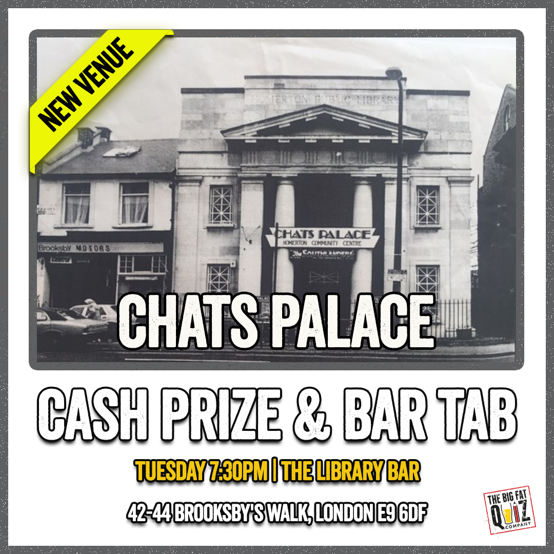 👀 Our new monhtly residency <a href="/chatspalace/">Chats Palace</a> will starts on 10th May. We'll be cosying on down in the Library Bar. Book your spot now ☎️

Tuesday 10th May 7:30pm 📆
CASH JACKPOT and Bar tab up for grabs 🍻
42-44 Brooksby's Walk, London E9 6DF 🗺️
020 8533 0227 ☎️ to RESERVE A TABLE