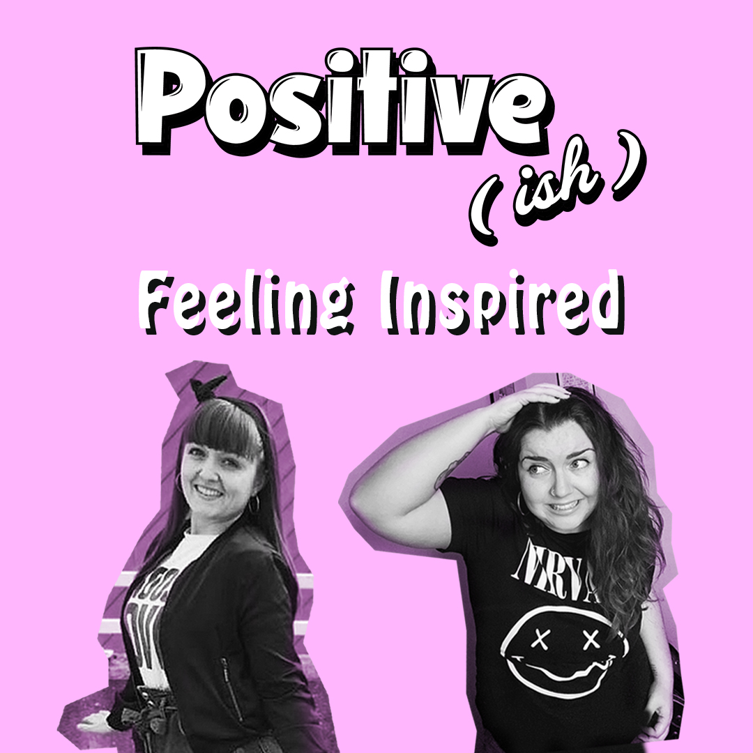 We thought it'd be nice to come back with something uplifting! 

This week, the two of us are talking all about #inspiration. We chat about the people, places and pop culture that inspire us, from our friends and family to films and music.  

Listen here: positiveish.co.uk/episodes-1