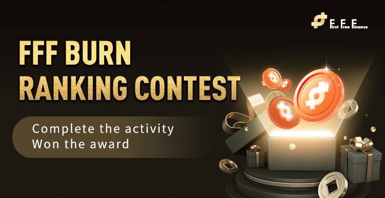 ProjectFFF's tweet image. FFF Burning Rewards Program

     The first phase of the FFF and FFFR Burn Ranking Contest will start on 2022.5.1 (EST),  participate in official activity and win FFF rewards.
 For activity details, please pay attention to the dapp activity page or official telegram.
