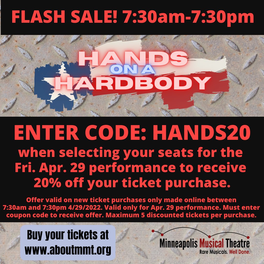 FLASH SALE! 12 hours only - 7:30am until showtime tonight. Hands on a Hardbody performs at <a href="/LutherAuto/">Luther Auto</a>  Cadillac through May 8, 2022. 
#Minneapolis #Musical #Theatre #MMTHardbody