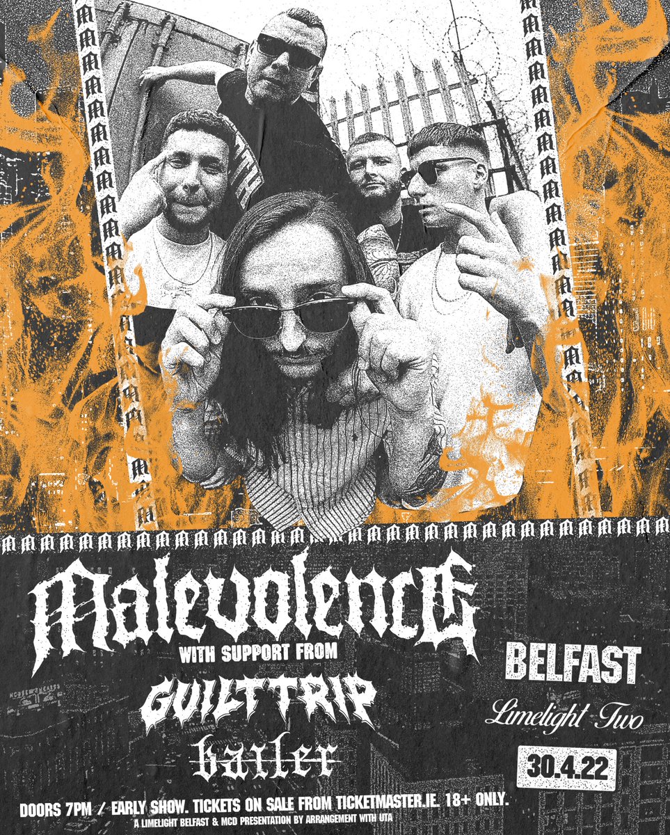 ⭐MALEVOLENCE TONIGHT, STAGE TIMES

1900: Doors 
1920: <a href="/BAILEROfficial/">BAILER</a> 
2010: <a href="/GuiltTripMCR/">GUILTTRIP</a> 
2100: <a href="/MalevolenceRiff/">MALEVOLENCE</a> 
 
Tickets available on the door &amp; ticketmaster.ie.  
Times are subject to change.