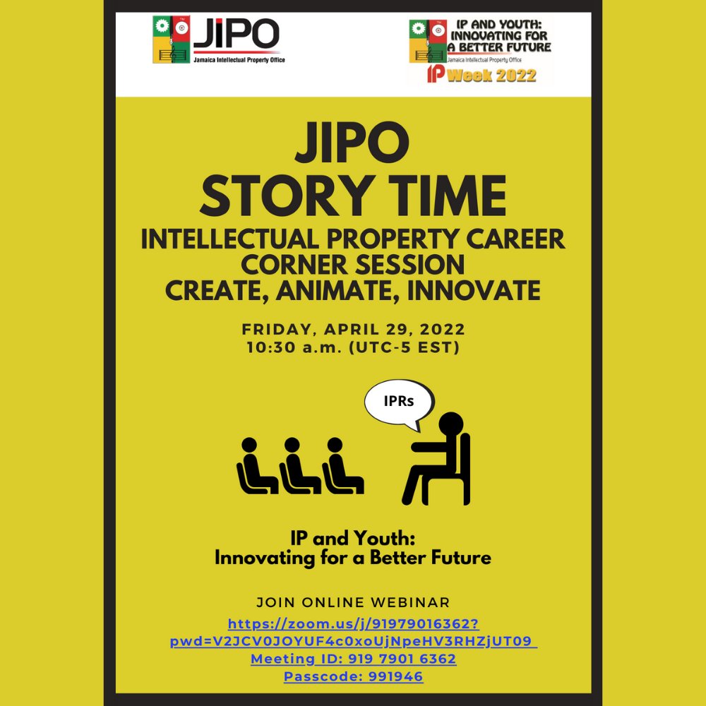 #IPWEEK2022 #JIPOIP2022 #JIPOIPWEEK2022

Friday, April 29, 10:30 a.m.
JIPO STORY TIME - Intellectual Property Career Corner Session
Create, Animate, Innovate
Join Zoom Meeting
zoom.us/j/91979016362?…
Meeting ID: 919 7901 6362
Passcode: 991946