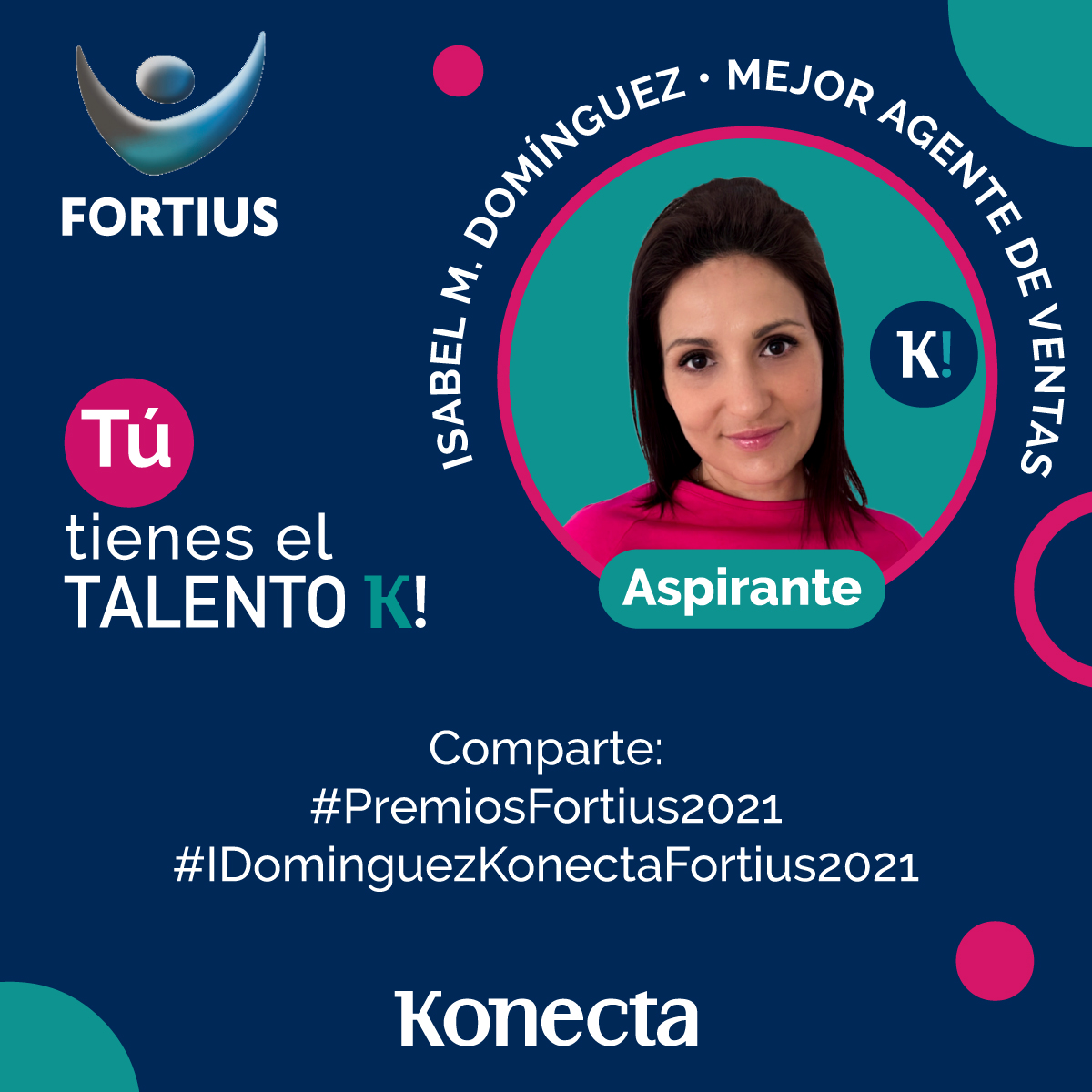 Queremos darle todo nuestro apoyo a Isabel Domínguez en su candidatura a los @PremiosFortius , a mejor Agente de Ventas. ¡Mucha suerte compañera! Apoya su candidatura comentando con los hashtags #IDominguezKonectaFortius2021 #PremiosFortius2021