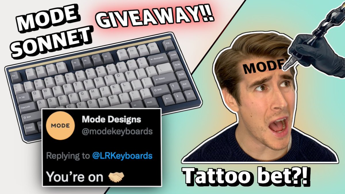 LRKeyboards's tweet image. Mode Sonnet GIVEAWAY video is live! Laying out my absurdly dumb tattoo bet with Mode - you don't want to miss this one! 

Link:youtube.com/watch?v=Q4DJGE…