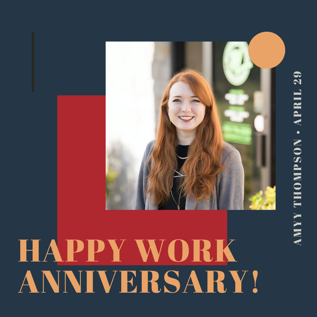 Happy Work Anniversary Amy!