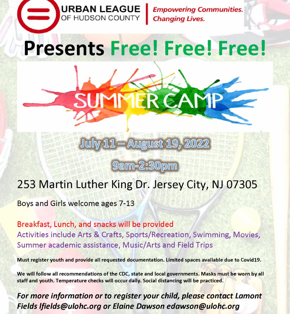 UrbanLeague of Hudson County (@ulohc) on Twitter photo Looking for a quality and affordable summer camp? ULOHC is offering a FREE Summer Camp from July 11th to August 19th! Children ages 7-13 will enjoy field trips, crafts, recreation, and more! Contact Lamont Fields at lfields@ulohc.org or give us a call. Spaces are limited! Looking for a quality and affordable summer camp? ULOHC is offering a FREE Summer Camp from July 11th to August 19th! Children ages 7-13 will enjoy field trips, crafts, recreation, and more! Contact Lamont Fields at lfields@ulohc.org or give us a call. Spaces are limited!