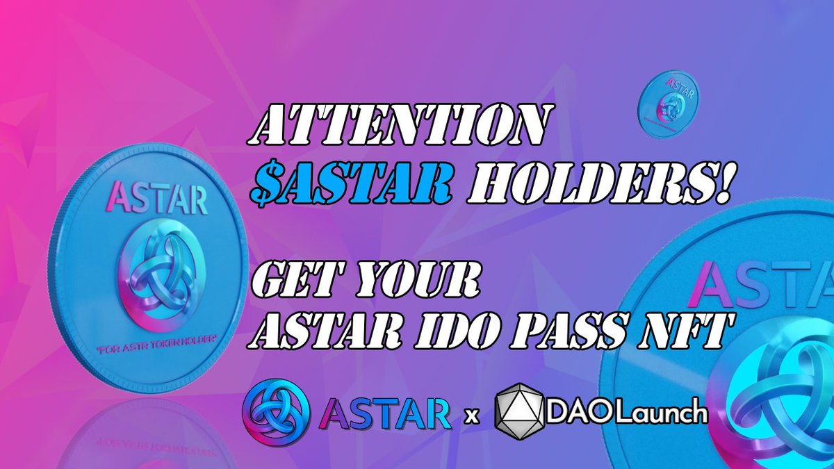 🚨 Attention $ASTAR Holders  🚨

We're giving away special DAOLaunch Astar NFTs that serve as passes to DAOLaunch FCFS rounds.

Join the Gleam campaign to make sure you grab your $ASTAR NFT pass now: gleam.io/NXKcf/astar-id…

Read the full article here: daolaunch.net/astaridopass/