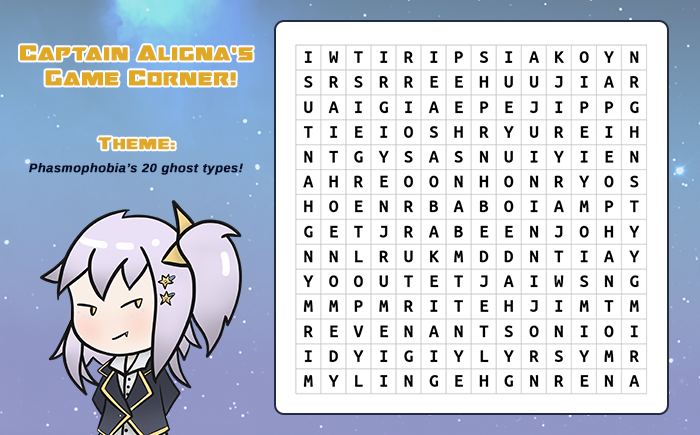 AlignaAster's tweet photo. Although I dunno how today will be, I still want to give you guys fun content~
👻Are you a good #Phasmophobia detective? Can you remember and discover all the 20 ghosts haunting this #wordsearch👻
#Gamecorner #Vtuber #ENVtuber #fun #games #Vtubers #VtuberEN #ghost #Puzzle https://t.co/b0kKrDsVHR