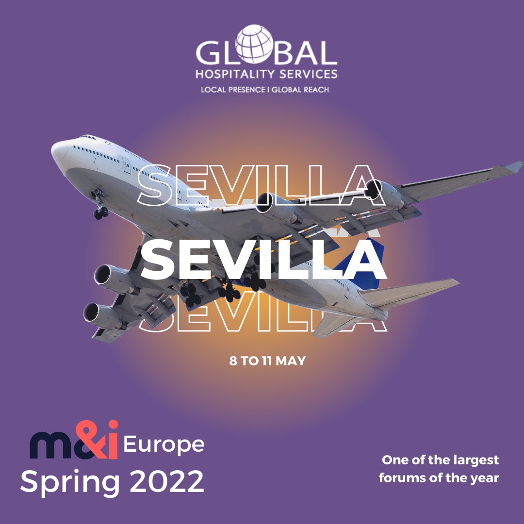 GHS_Hospitality's tweet photo. SEVILLA SEE YA! We look forward to reconnecting with our partners and clients at the m&amp;i Europe Spring 2022. https://t.co/9hQhm1MIcH