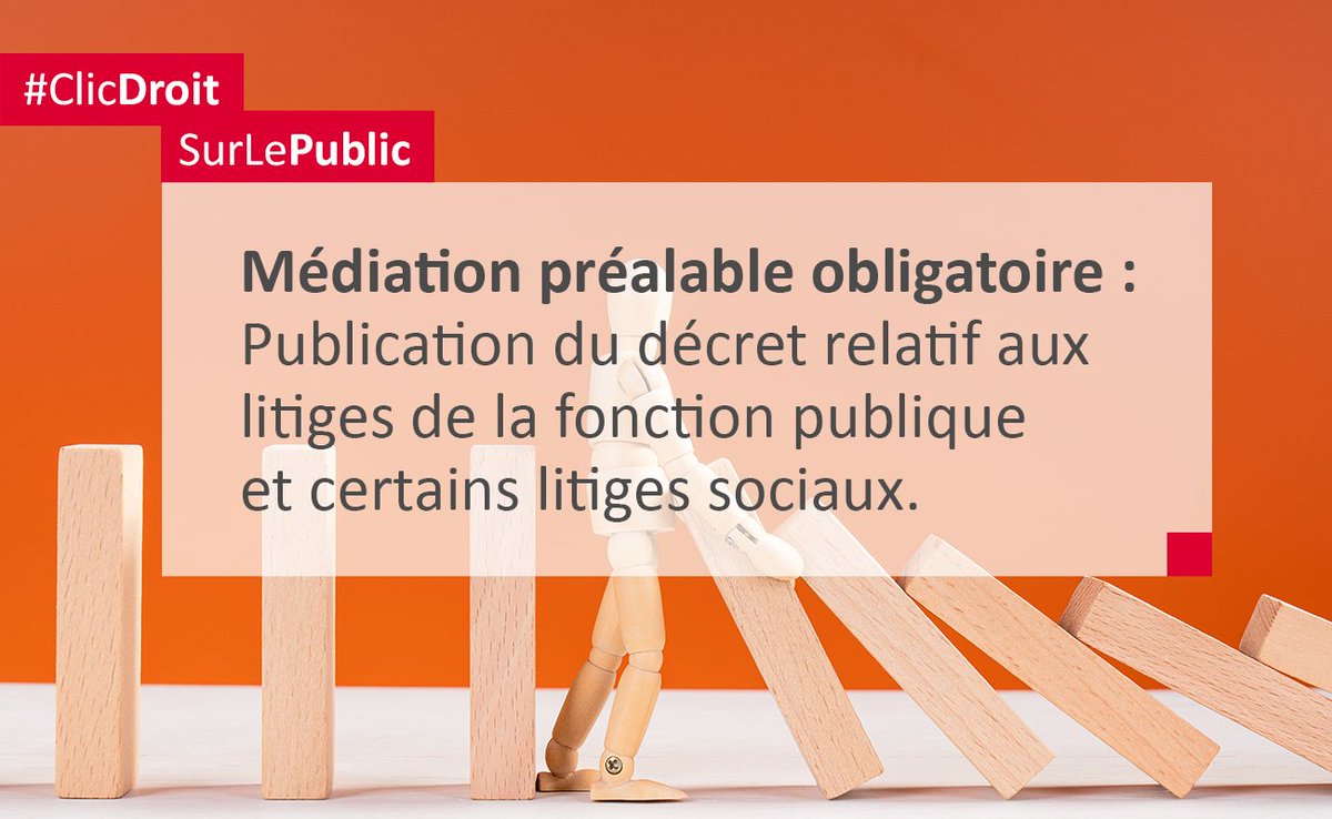 [🧭 #ClicDroitSurLePublic]

⚖️ Le décret n° 2022-433 relatif à la procédure de #médiation préalable obligatoire applicable à certains #litiges de la #fonctionpublique et à certains #litigessociaux, a été publié au Journal officiel. 📚

+ d'infos > bit.ly/3KrJRgT