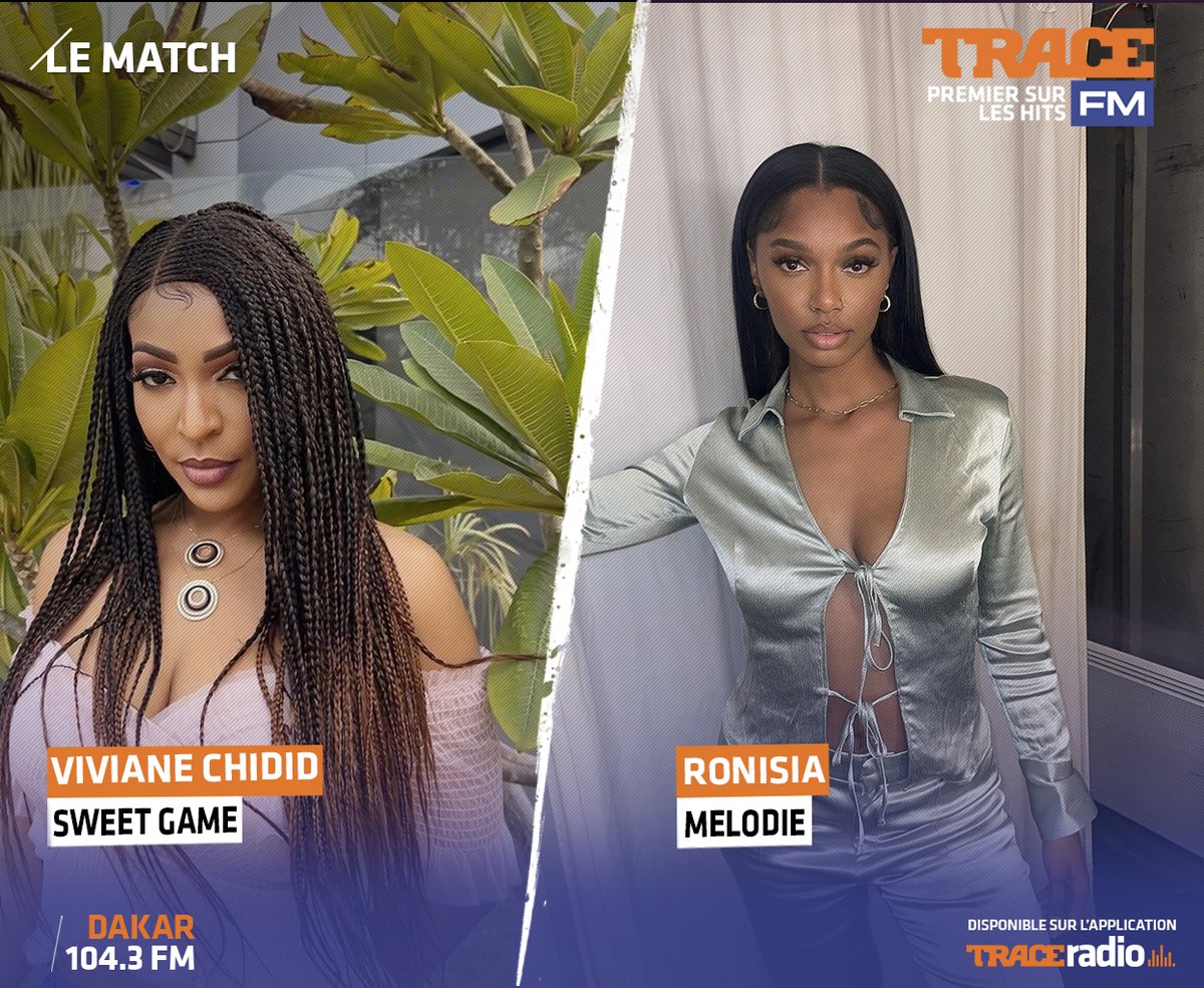 TraceSenegal's tweet photo. Tu kiffes toujours le son de ta radio Trace 104.3 FM, choisis ton titre entre ces deux artistes:
Sweet game de @vivianechidid.officiel
Mélodie de @ronisia_mds
#PremierSurLesHits #tracesenegal #viviane #ronisia #melodie #sweetgame https://t.co/MbN8oE3Euh