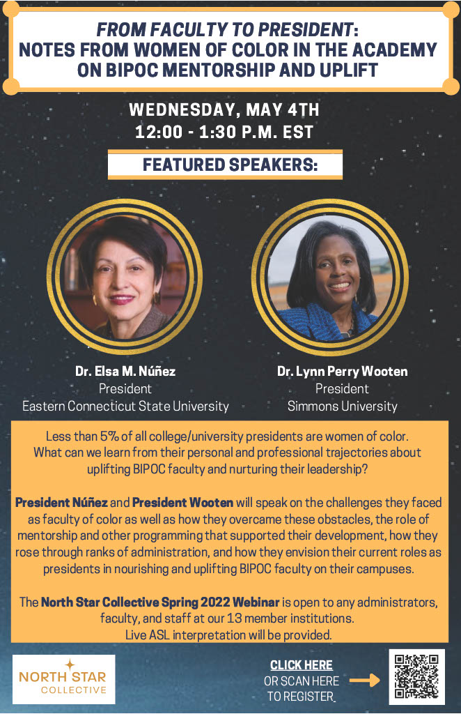 spscareers's tweet photo. On Wednesday May 4th, the North Star Collective Spring 2022 is hosting a webinar that is open to any administrators, faculty, and staff at their 13 member institutions. This webinar is meant to create a space for women of color.

Please read the flyer below for more information! https://t.co/u0NXULGrSv