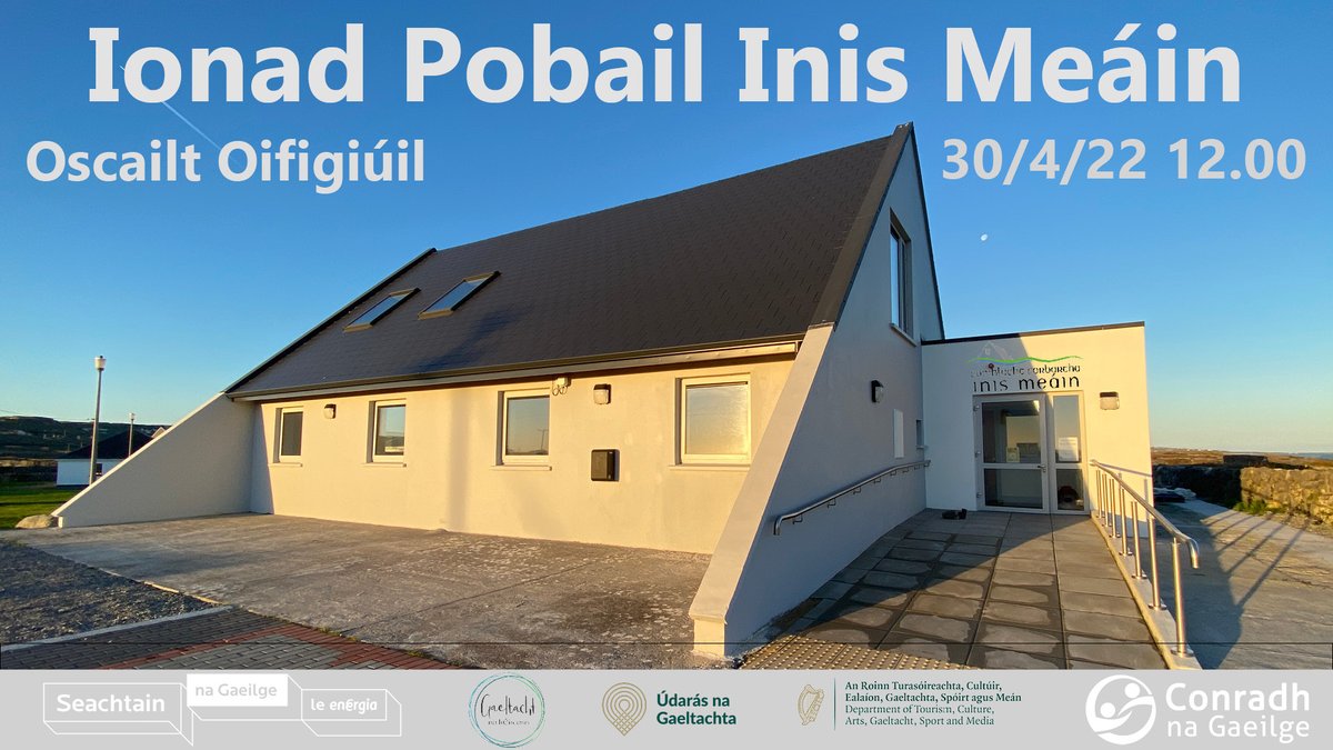 AMÁRACH! Le tacaíocht ó @SnaGaeilge , oscailt oifigiúil Ionad Pobail Inis Meáin agus Gteic Inis Meáin. Bígí linn! #inismeainbeo #SnaG22 #seoianghaeltacht