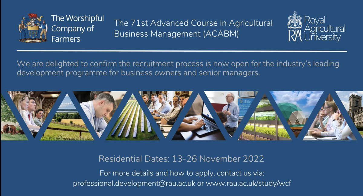We are delighted to launch the applications for the @FarmersCompany 71st ACABM #ACABM22. Applications close 30 June. Residential course 13-26 November at @RoyalAgUni. Further information: rau.ac.uk/study/wcf #agribusinesseducation #rurallandmanagement #nowmorethanever