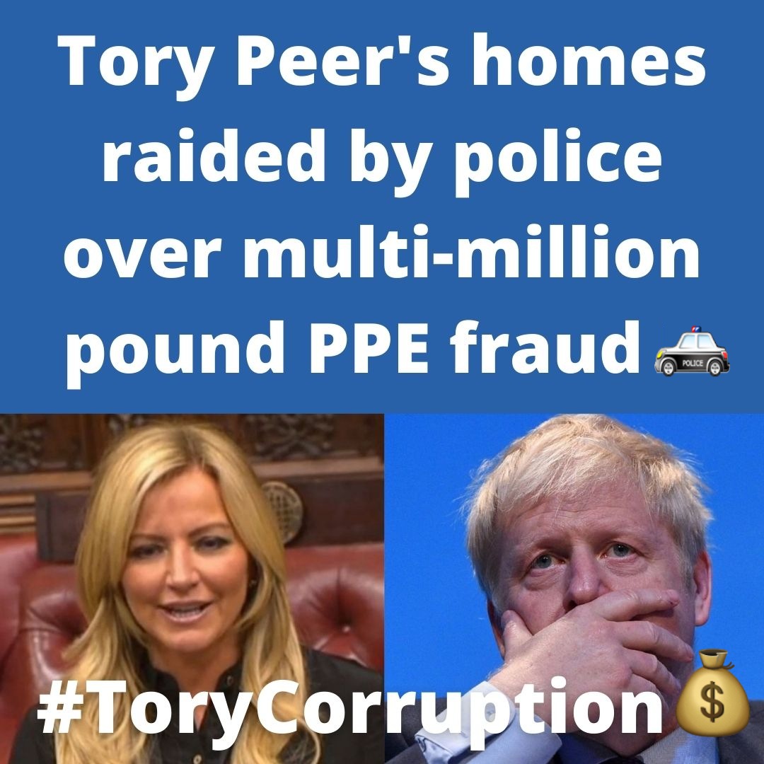 #ToryCorruption...

Tory Peer's homes raided by police over multi-million pound #PPE 

Michelle Mone bought PPE from China for £46million and then sold it to our #NHS for £122million 

None of it was usable!
#PPEScandal 
#ToryCorruption
#ToryCovidDisaster
#JohnsonOut95
#ToriesOut