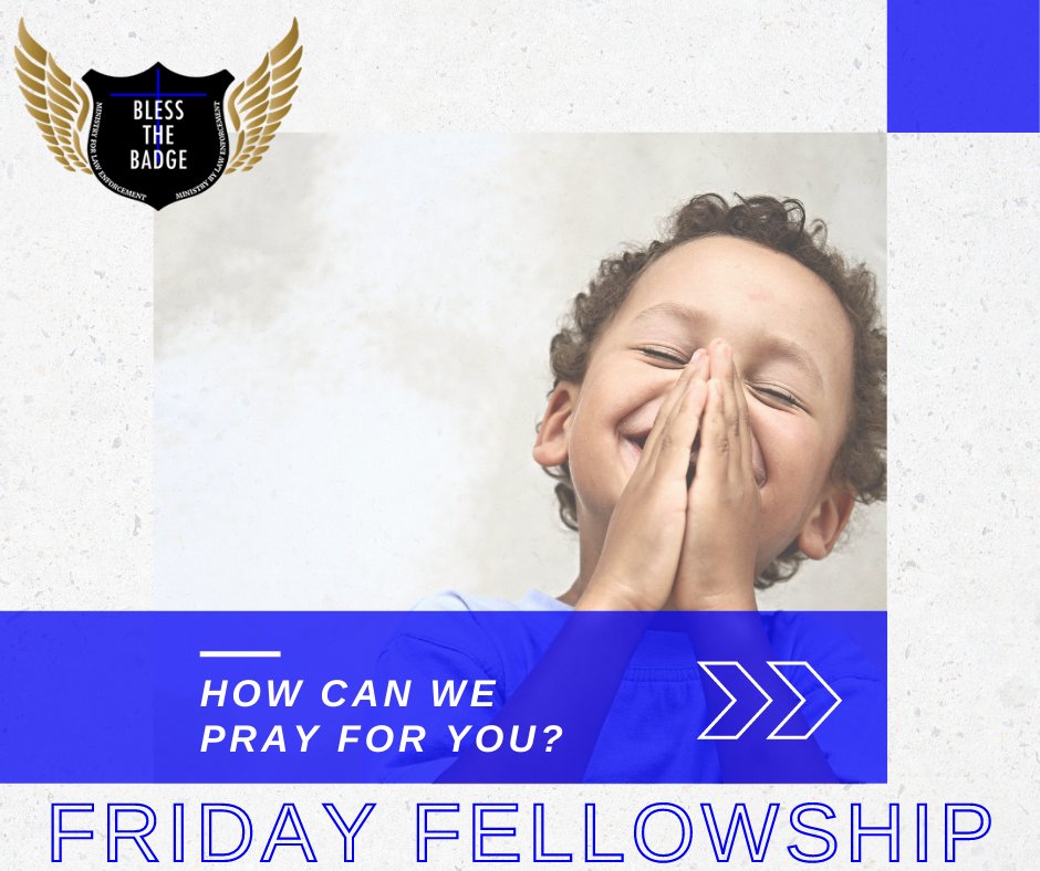 BlessTheBadge's tweet photo. TGIF!  It's Friday Fellowship with Bless the Badge!  

How can we pray for you today?  

We are here for you - comment below or PM us today or anytime!

#BTBM #TRT #fridayfellowship #fridayfeeling https://t.co/zQb65sadPQ