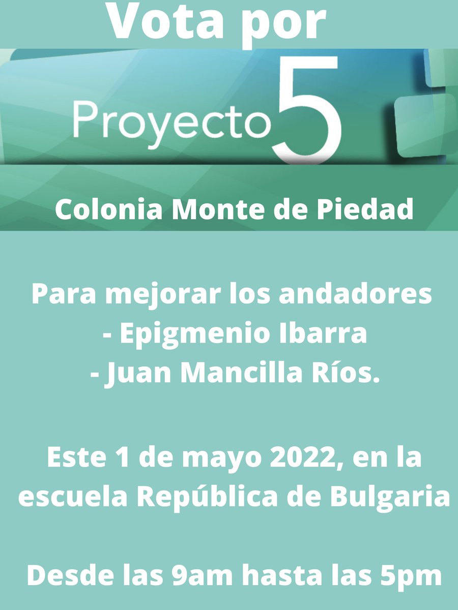 ColMontePiedad's tweet photo. Vecinos de la colonia Monte de Piedad, te invitamos a que votes por el proyecto 5 este domingo 1 de mayo. https://t.co/XN5bBfg3Zp
