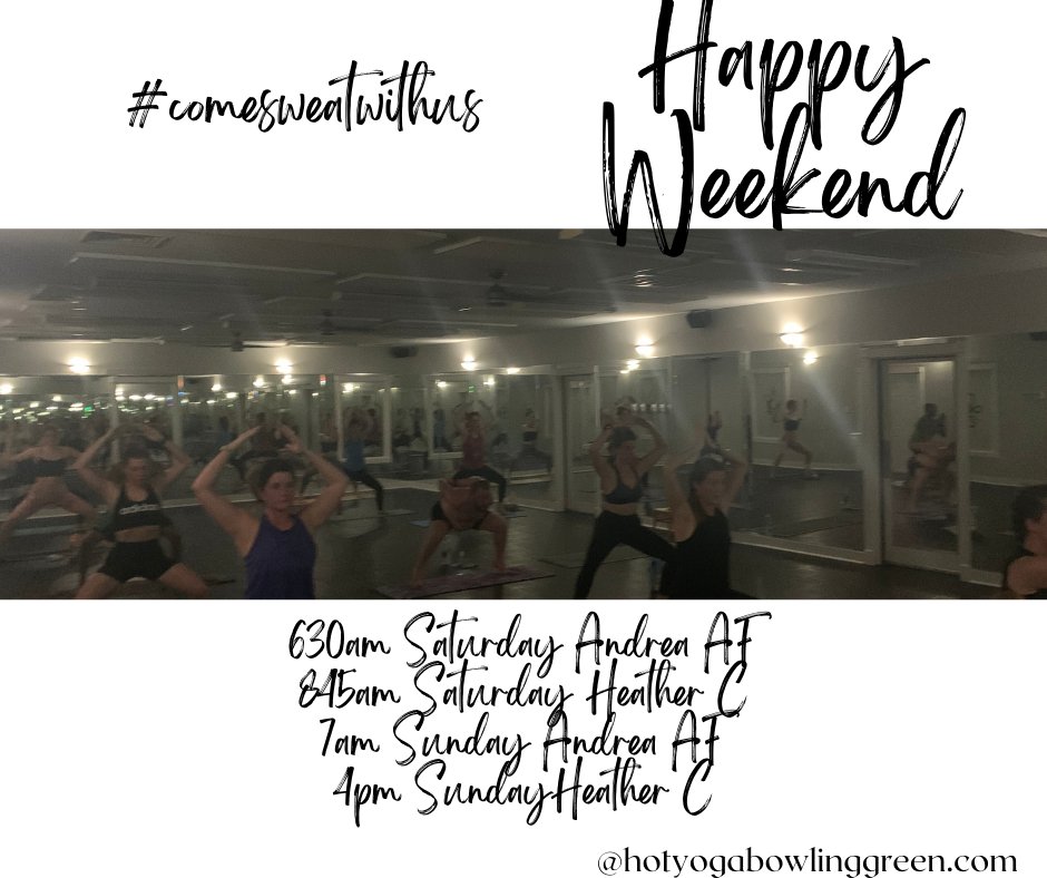 HotYogaBG1's tweet photo. Happy Weekend!!! Hot Yoga is on the Schedule! #comesweatwithus #yoga #yogaeveryday #goals #justmove #breathe #sweat #hotyoga #yogaeveryday #getbendywithus #weekendyoga #yinyoga #saturdayyoga #sundayyoga #wku #wkualumni #shoplocal #bgky https://t.co/LMhCMNhd8N
