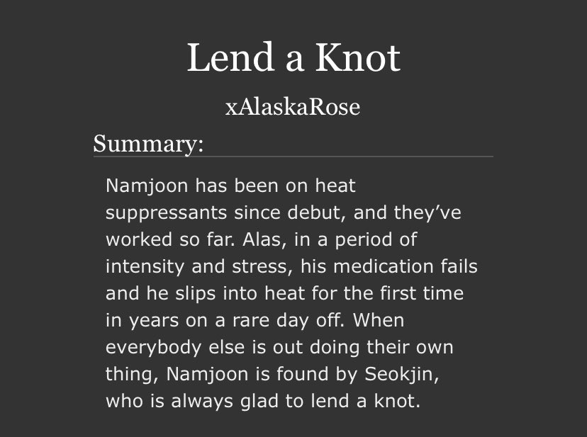 xAlaskaRose7's tweet photo. ❤️ lend a knot || namjin 🖤

✨ explicit 🔞
✨ 3.7k
✨ alpha sj / omega nj
✨ canon universe 
✨ heat sex
✨ knotting
✨ @SeokjinSmutFest 

https://t.co/o4WSlPANEH https://t.co/XyKdOMniXV