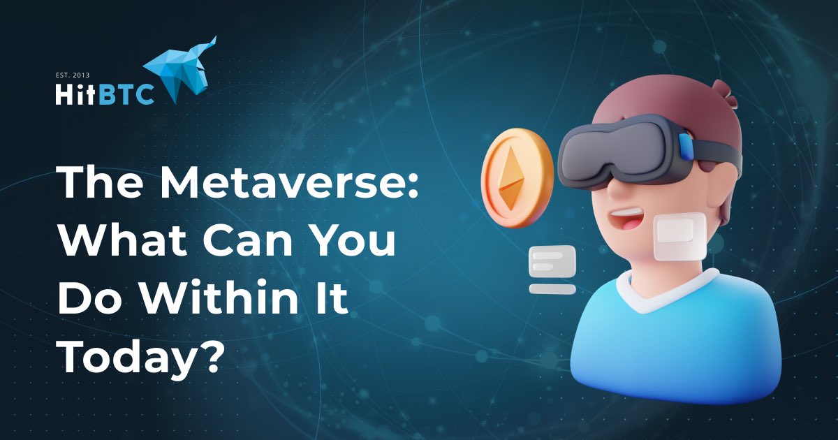hitbtc's tweet photo. The Metaverse is here!

Learn more about what you can do within it today in our latest blog.

https://t.co/UAUbe6bV0k https://t.co/NtVkKqWoPU