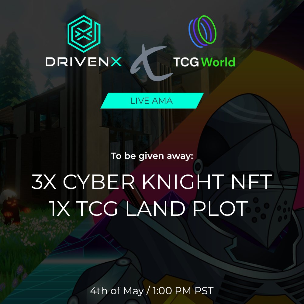 DRIVENecosystem's tweet photo. Join us for Twitter Space with @OfficialTCGCoin on May 4th at 1PM PST. 🎉 📢

Learn more about both projects and win fantastic rewards just by attending. 🎁

➡️ 3x Cyber Knights NFTs
➡️ 1x TCG World Land Plot

#DRIVENecosystem #TCGWorld #DRIVENx #Metaverse https://t.co/Fk0qy0r8AH