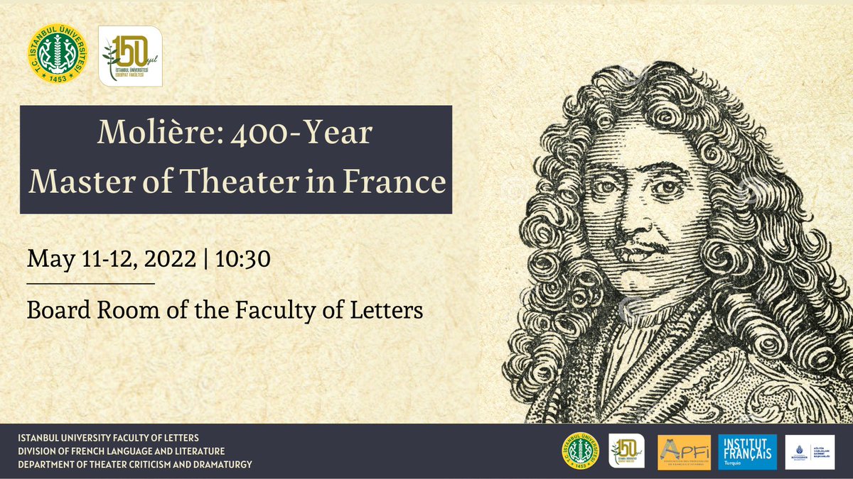 The #event themed "#Molière is 400 years old" will be held on May 11-12, 2022, at 10.30 a.m. by <a href="/iufransizdili/">Fransız Dili ve Edebiyatı</a> and <a href="/iudramaturji/">İ. Ü. Tiyatro Eleştirmenliği ve Dramaturji</a> of our faculty, with the contributions of #APFI, <a href="/ifturquie/">Institut français de Turquie</a> and <a href="/ibb_kultur/">İBB Kültür</a> 
#France #theater  #Molière 

Click for more 👉 bit.ly/37GgCtq
