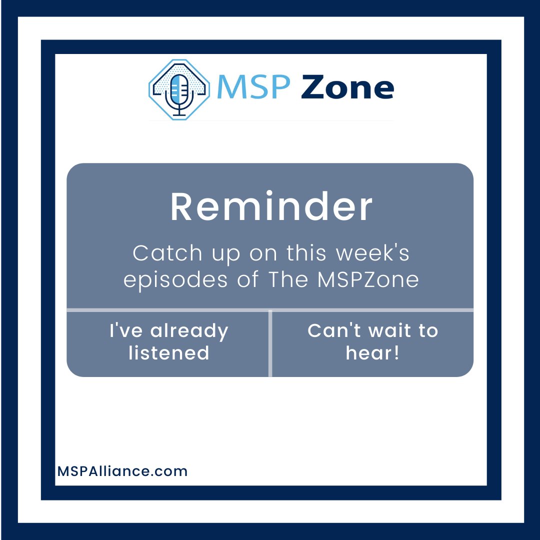 TheMSPZone's tweet photo. We released two podcasts this week, the second of our MSP Best Practices series 'MSP Best Practices Series: Picking the Right Tools' and '2022 ConnectWise MSP Threat Report'. Make sure you listen to both if you haven't already! 

https://t.co/UfSgwXqlr1

#mspzone #msppodcast https://t.co/4U56Q8GAN3