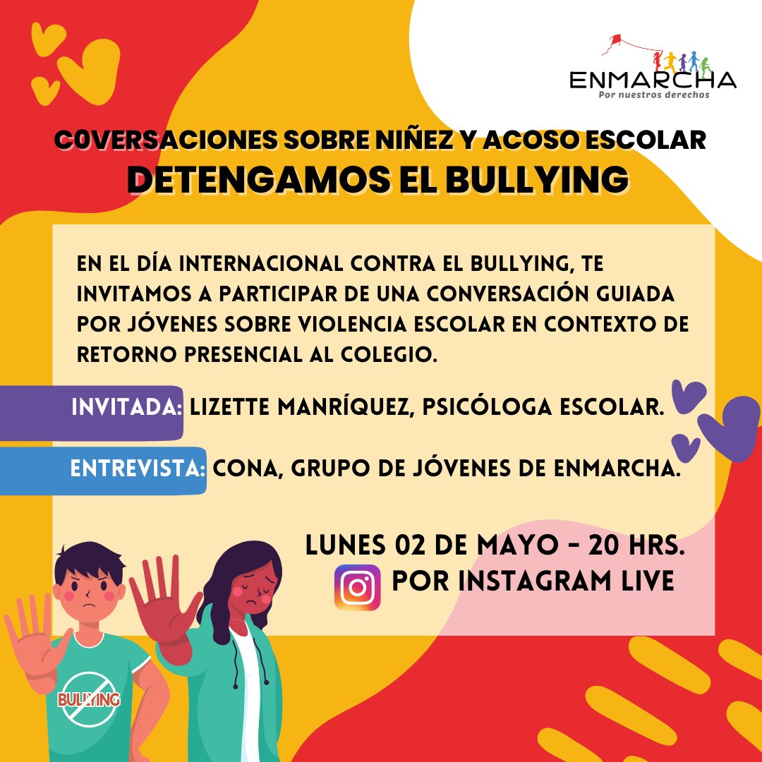 El lunes 2 de Mayo es el día internacional contra el bullying y queremos invitarles a participar de un instagram live para conversar sobre la violencia en el contexto del retorno presencial al colegio después de la pandemia! 📣
#ponteenmarcha (por el ig @enmarcha_ong )