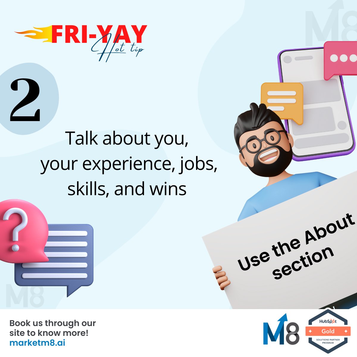 M8Market's tweet photo. It's the last day of the week! Time for 'Friyay Hot Tips': How to build a strong LinkedIn profile? Start with baby steps! Try out these quick tips, or book a meeting with the crew, and we can help you get started - https://t.co/Id9Bgp1PMp

#MM8 #friyay #hottip #linkedinprofile https://t.co/i83KDPXxxF