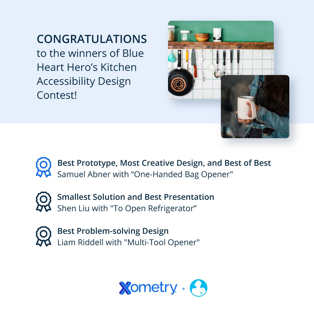 🏆 Congratulations to the winners of @BlueHeartHero's Kitchen Accessibility Contest, sponsored by Xometry! #AccessibleDesign