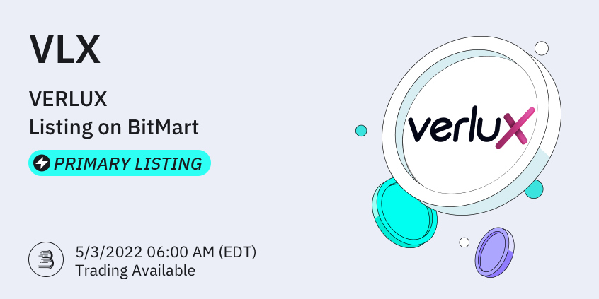 BitMartExchange's tweet photo. 🔔BitMart is thrilled to announce the exclusive primary listing of VERLUX (VLX) @VerluxNFT  The following trading pair will be available: VLX/USDT.

💎Deposit feature: 5/1/2022 6AM (EDT)
💎Trade feature: 5/3/2022 6AM (EDT)

👉See details: https://t.co/tY0hnDX9tH

#BitMart https://t.co/2MwTtOESYU