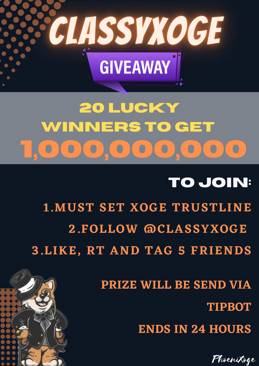 🎉 ClassyXoge Massive #GiveAway Day 1🎉 

A fun and loving meme coin with a dream!
 - #Xoge

🤑 20 Lucky Winners will get 1 billion $xoge each!

🤑To join please read the full mechanics below! 

Xogehome.com