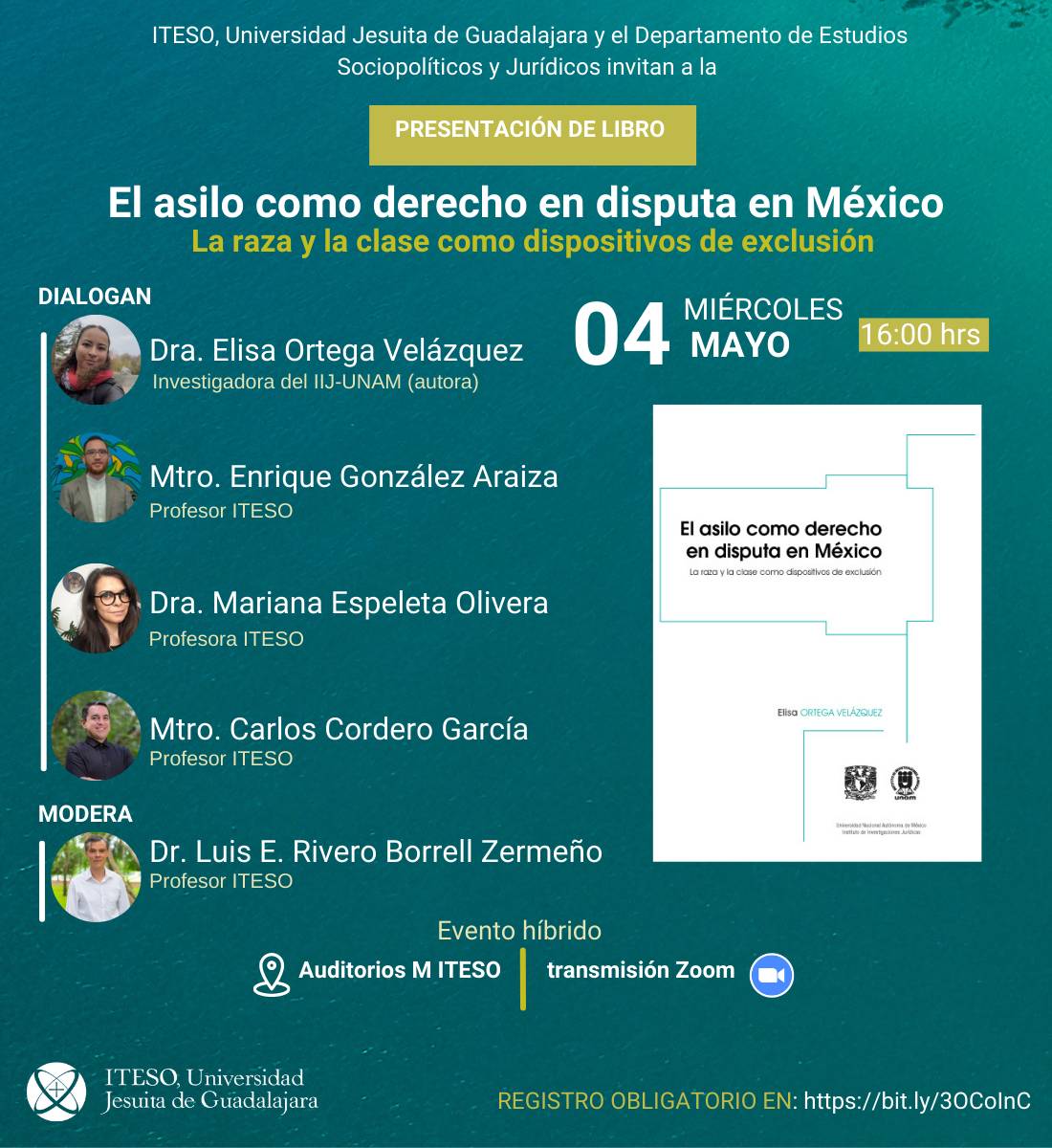 El Departamento de Estudios Socio Políticos y Jurídicos del #ITESO invita a la presentación del libro "El asilo como derecho en disputa en México. La raza y la clase como dispositivos de exclusión". 

📅 4 de mayo
⏰ 4 pm
💻 Registro previo en bit.ly/3OCoInC