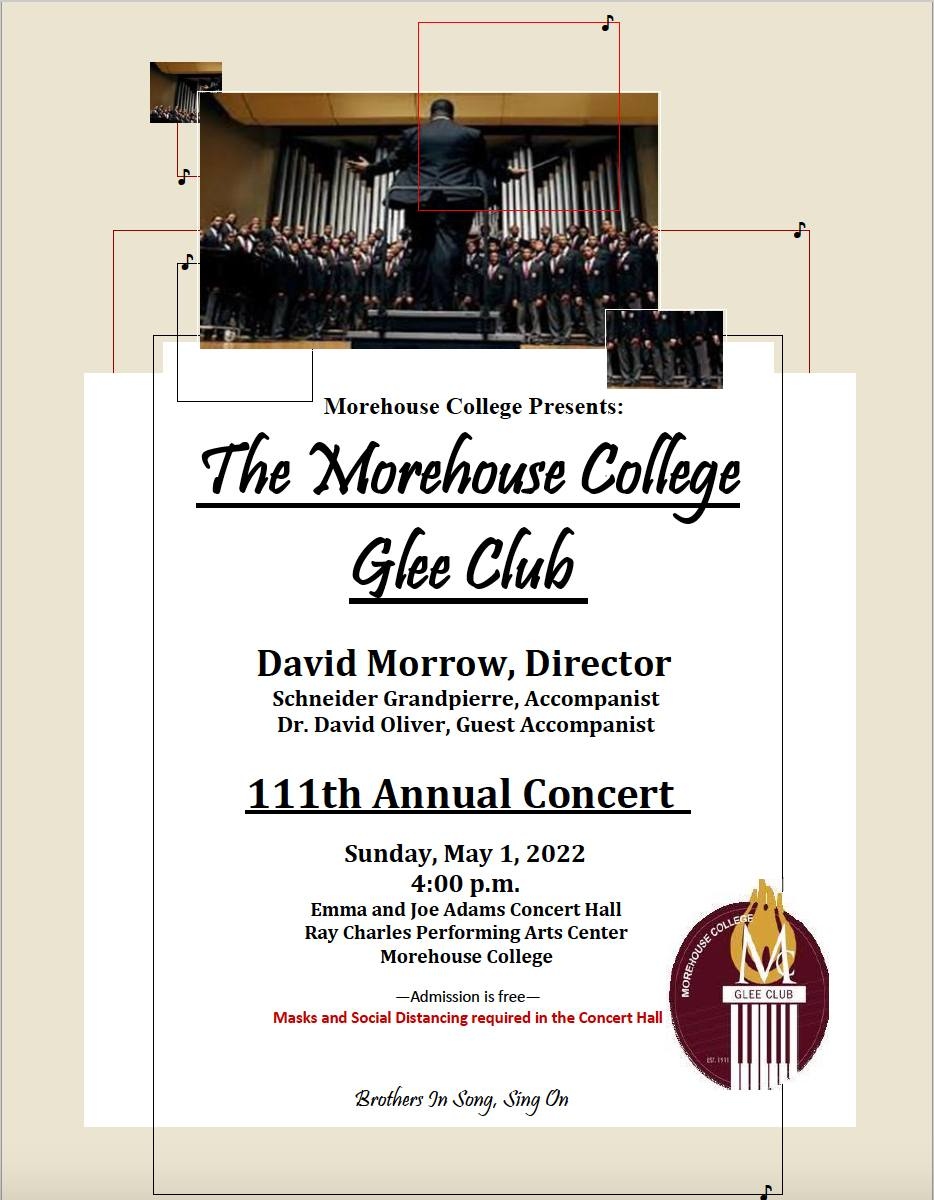 Some old, some new, some borrowed, nothing blue. Join <a href="/MCGClub/">Morehouse College Glee Club</a> for our 111th Annual Concert - 5/1/22, 4pm, Adams Concert Hall - RayPAC.

Free Concert-Masks &amp; Social Distancing req'd.

#MCGCSings #WeAreMCGC #WeAreMorehouse #BrothersInSongSingOn #WearingTheBlazerWithPrideSince1911