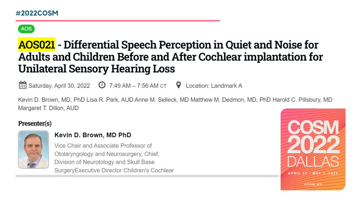 Sat at 7:49 am/ Landmark A: AOS021 - Differential Speech Perception in Quiet and Noise for Adults and Children Before and After Cochlear implantation for Unilateral Sensory Hearing Loss cdmcd.co/YkRra3 #2022COSM