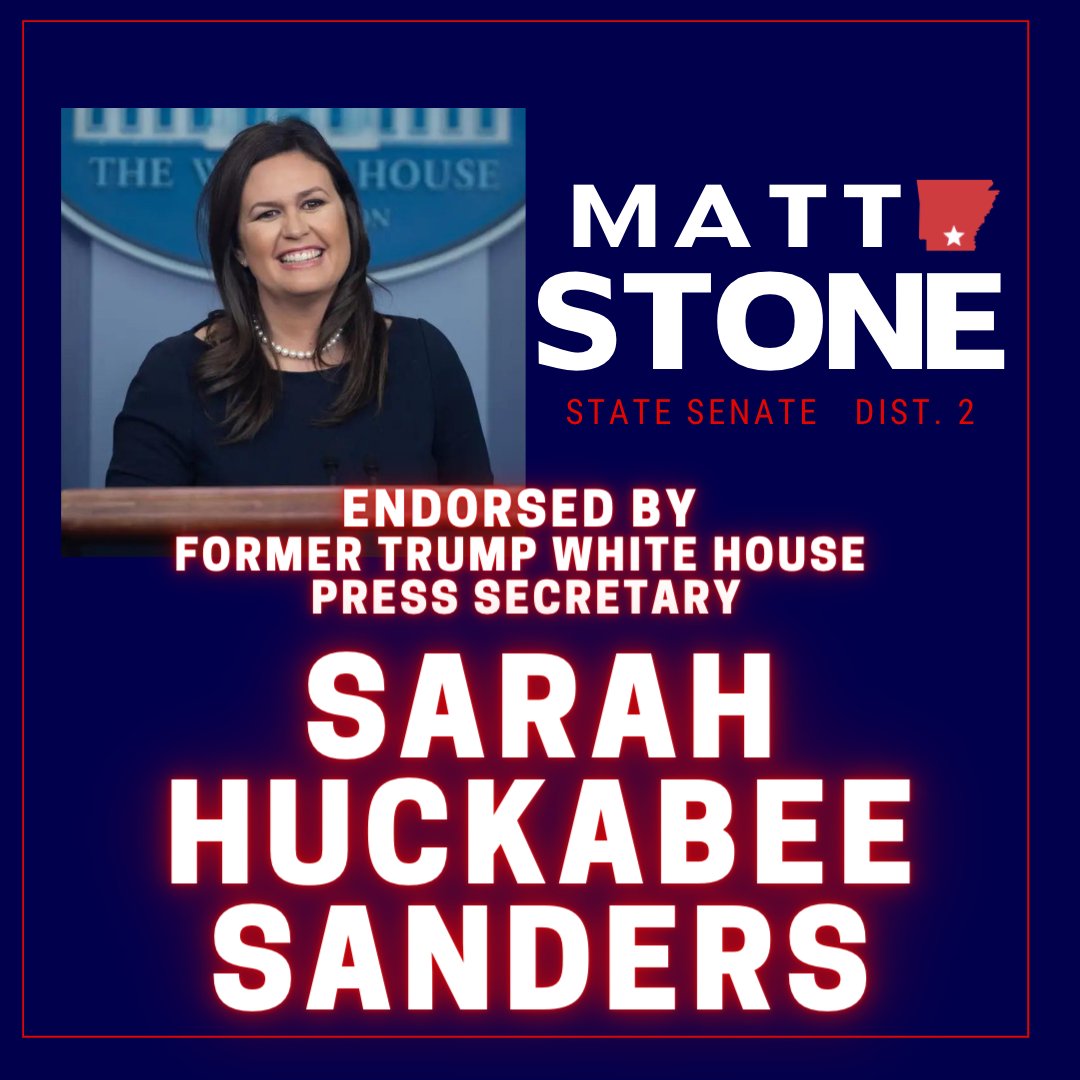 StoneforAR's tweet photo. I am honored to receive the endorsement of our next Republican Gov &amp; former Trump WH Press Secretary, @SarahHuckabee 
“Matt Stone is a strong conservative &amp; will be an excellent advocate for South AR. I am happy to endorse Matt for State Senate..." https://t.co/FrjJ82ExYV https://t.co/1CsHBVOR4H