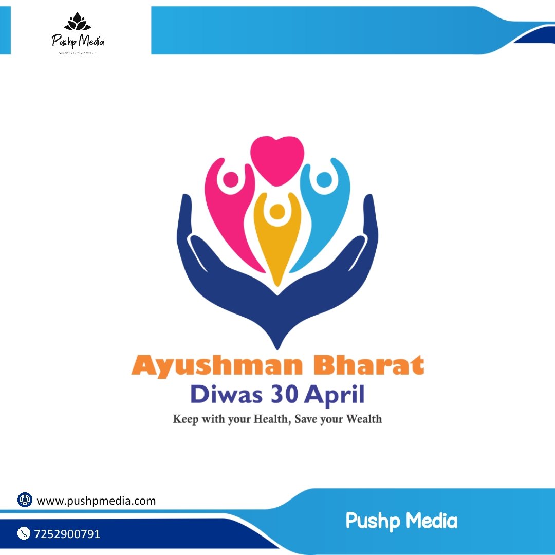 Pushp_Media's tweet photo. April 30th is designated as Ayushman Bharat Diwas to celebrate the national initiative of building a “Healthy India”. Let’s all contribute to this mission and leave no one behind.
#AyushmanBharatDiwas
#PushpMedia #advertisment #digitalmarketingagency #Health #DigitalIndia https://t.co/TG4EMtoPe7