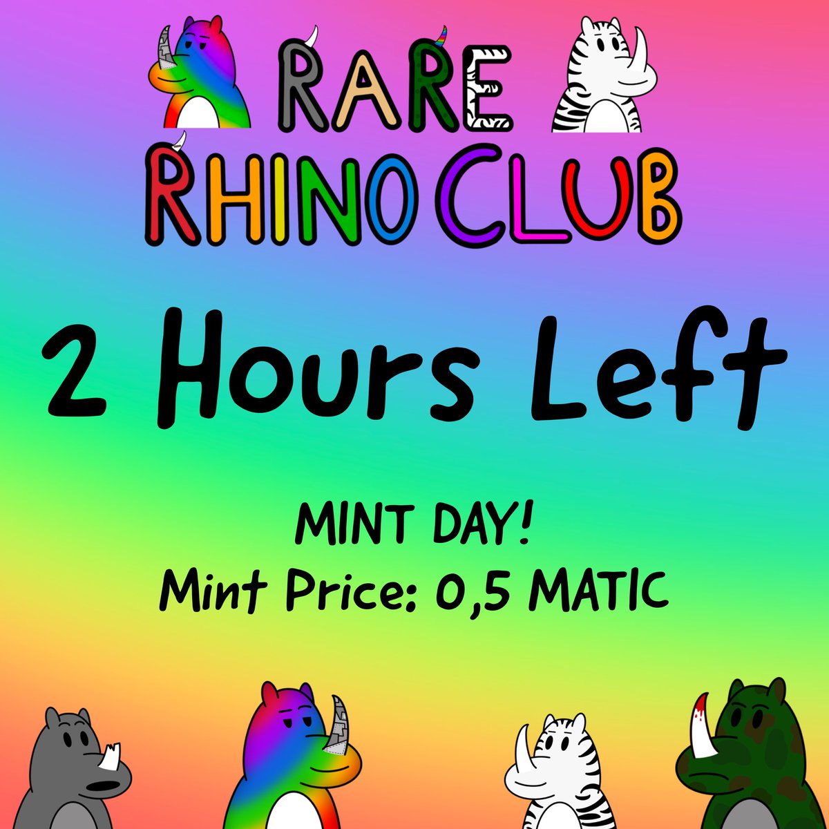 LAUNCHING IN 2 HOURS!🦏🚀🔥

MINT PRICE: 0,5 MATIC🦏

discord.gg/8ZmvJHaVfD

#nft #nftdrop #Polygon #PolygonNFT #NFTCommumity #NFTcollectibles