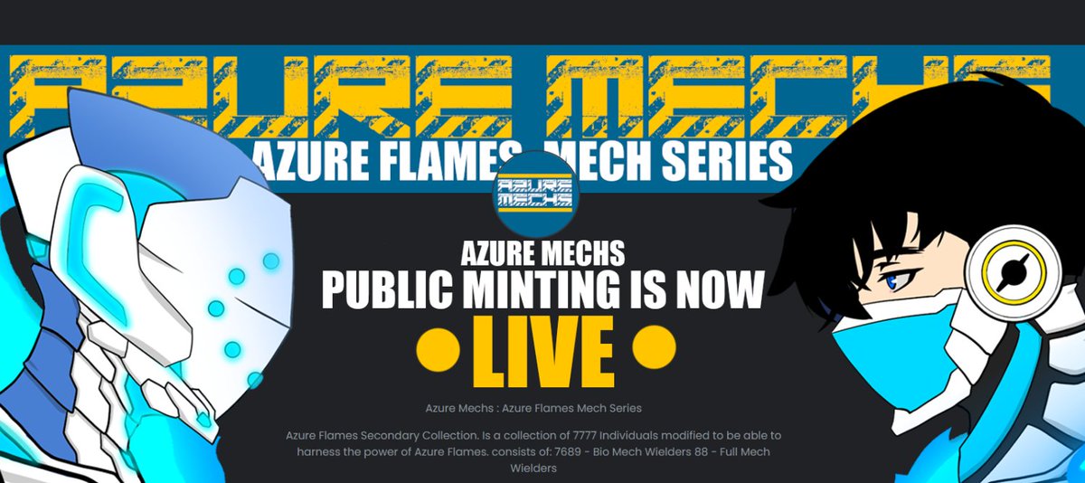 Azure Mechs Public Minting is now On-Going!
Everyone can mint their Azure Mechs anytime.
no limits!

Azure Mechs Mint Site: 1.5 Matic
autominter.com/nft/625d97bc2b…

want an Azure Flame instead?
Mint Here. (Mint 5 for Squad Holder Role)
autominter.com/nft/623c046429… 

#NFT #NFTmarketph #nfts