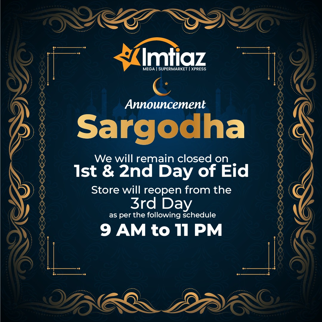 imtiazstores's tweet photo. Dear customers, our Punjab stores will remain closed on the first and second day of Eid an will reopen to serve you from the third day of Eid as per the timings mentioned here.
#ImtiazStores #EidHolidaysUpdate #TimingUpdate https://t.co/wvRdBNEOXa