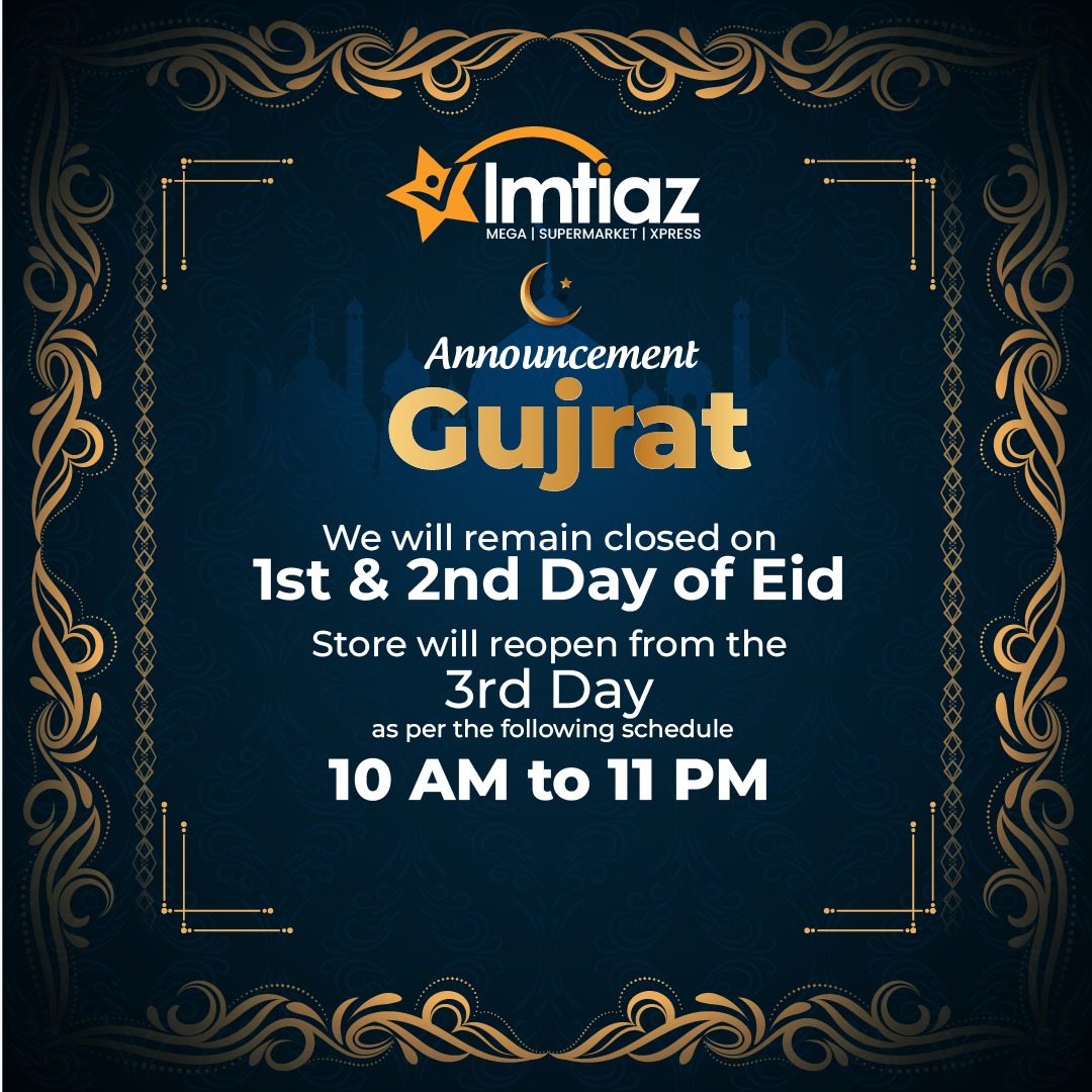imtiazstores's tweet photo. Dear customers, our Punjab stores will remain closed on the first and second day of Eid an will reopen to serve you from the third day of Eid as per the timings mentioned here.
#ImtiazStores #EidHolidaysUpdate #TimingUpdate https://t.co/wvRdBNEOXa