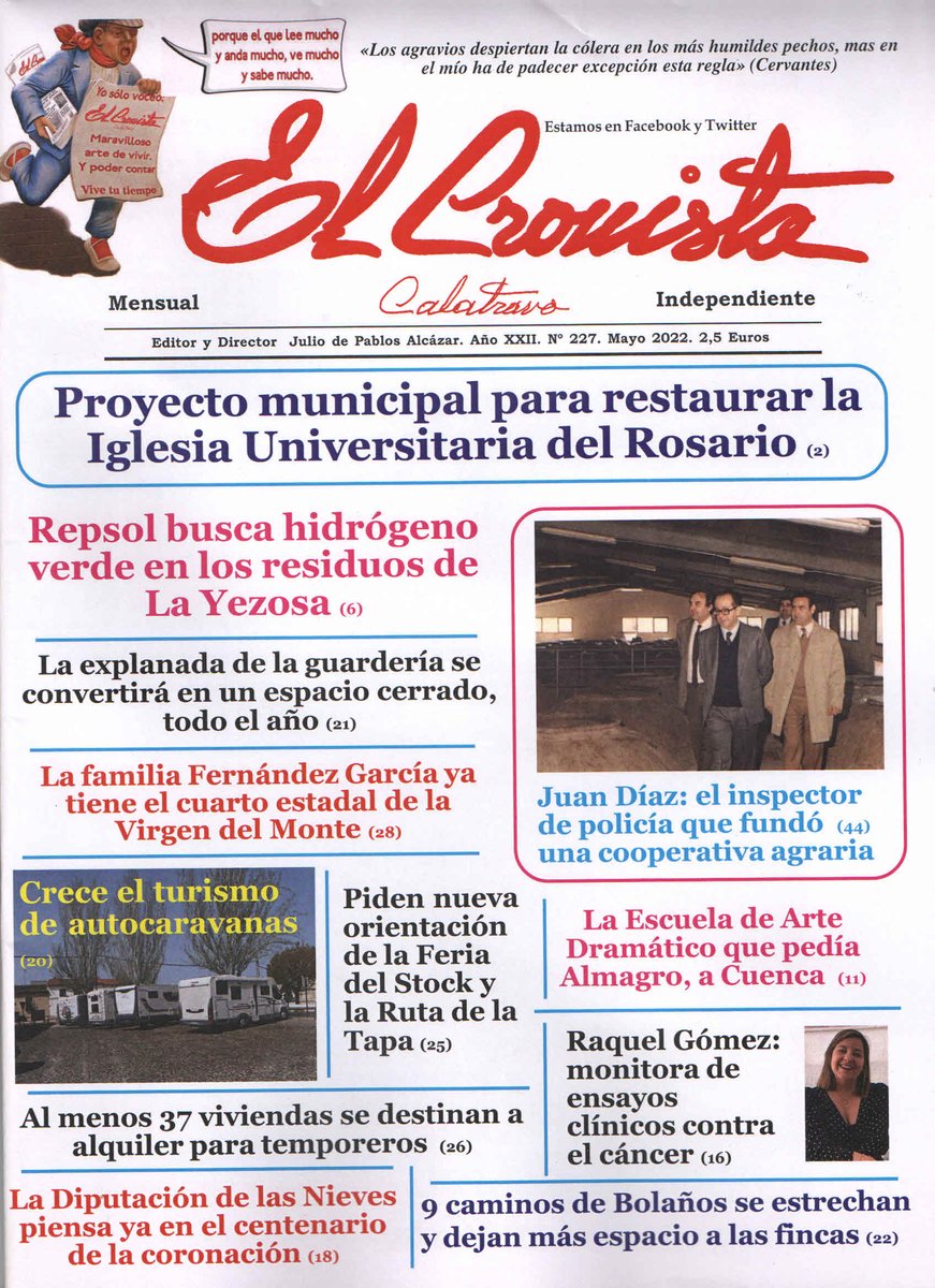 Aquí estamos otro mes, amigo lector. Ya somos el único periódico de la provincia que se difunde en papel y se pone a la venta en los kioscos tradicionales y librerías, según nos dice quien lo sabe.